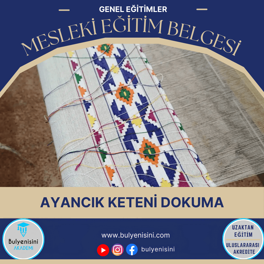 Ayancık Keteni Dokuma Sertifika Programı