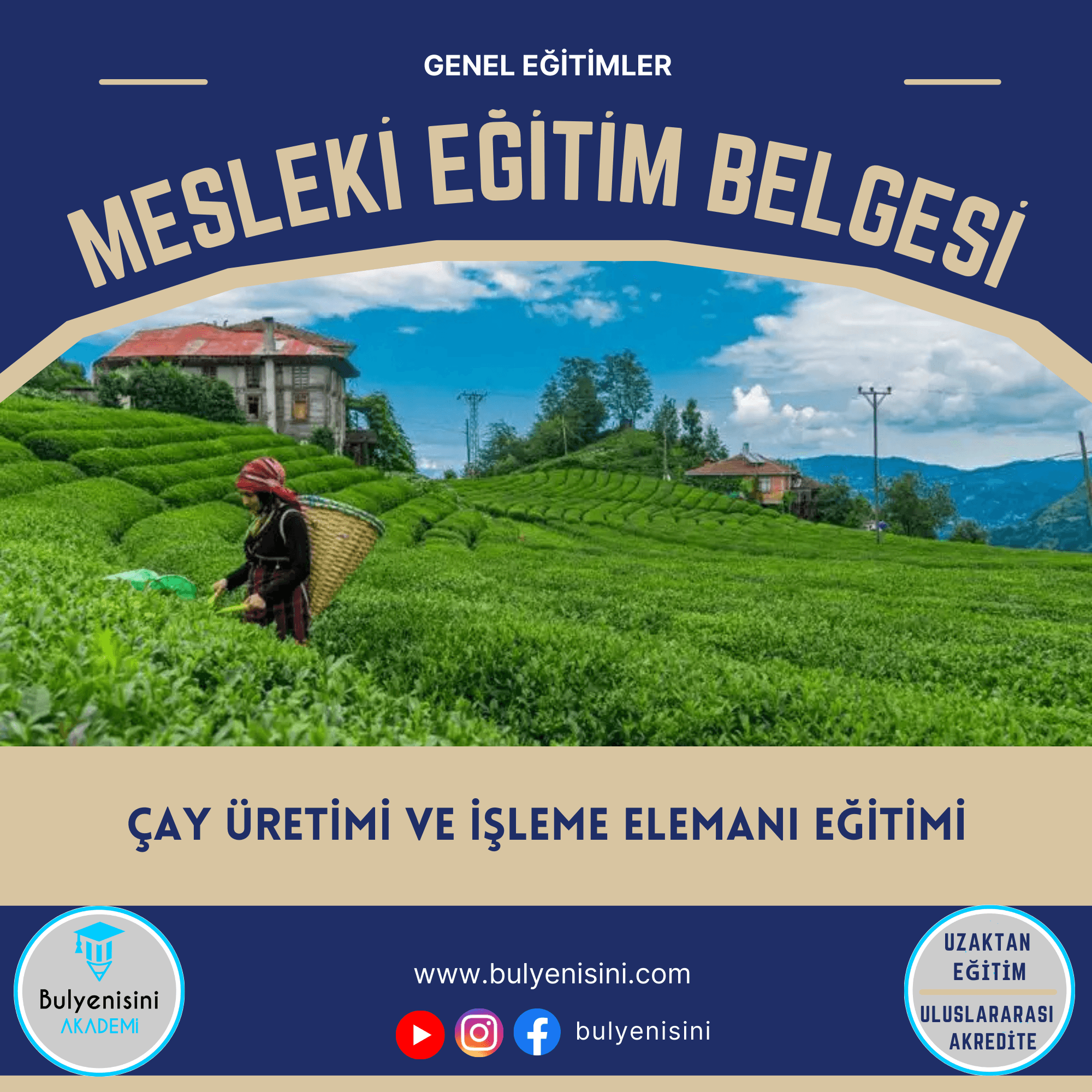 ÇAY ÜRETİMİ VE İŞLEME ELEMANI EĞİTİMİ