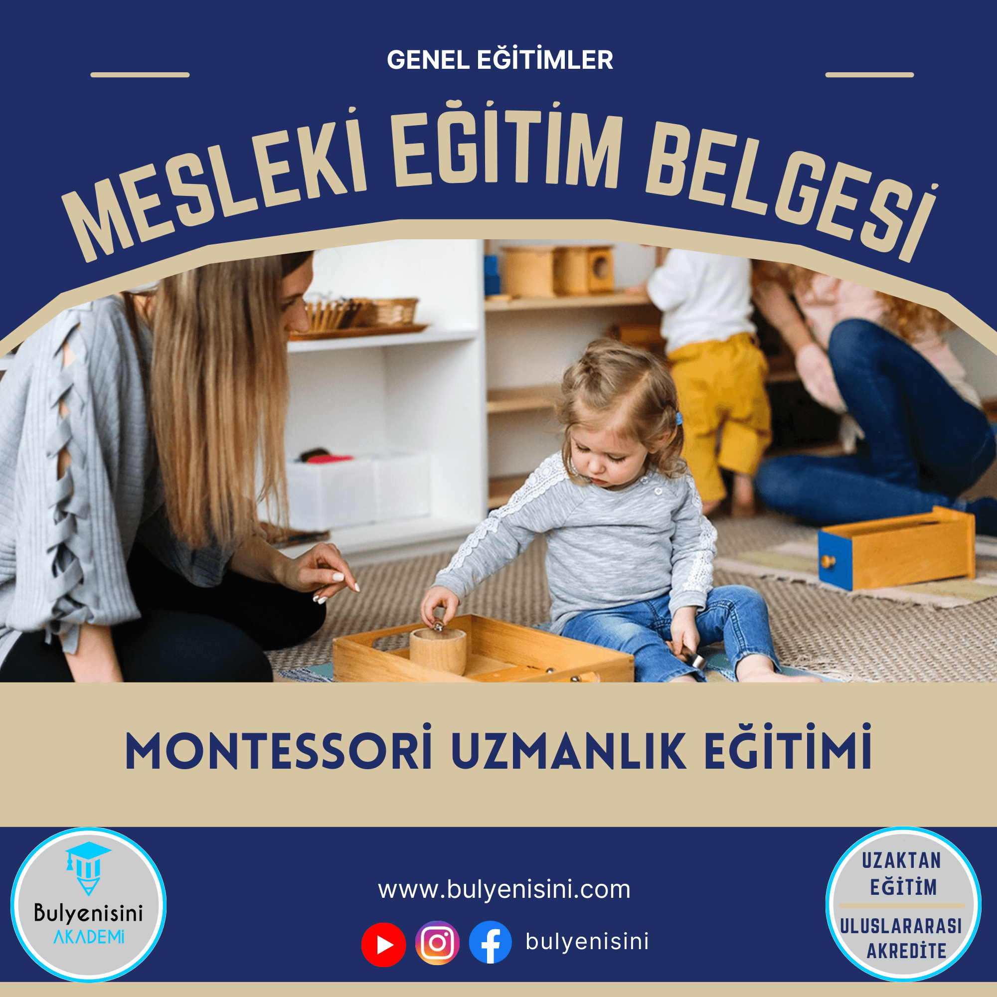 270 Saatlik Montessori Uzmanlık Eğitimi
