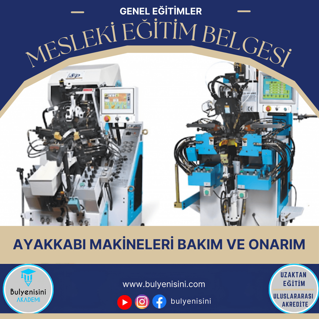 Ayakkabı Makineleri Bakım Ve Onarım Sertifika Programı