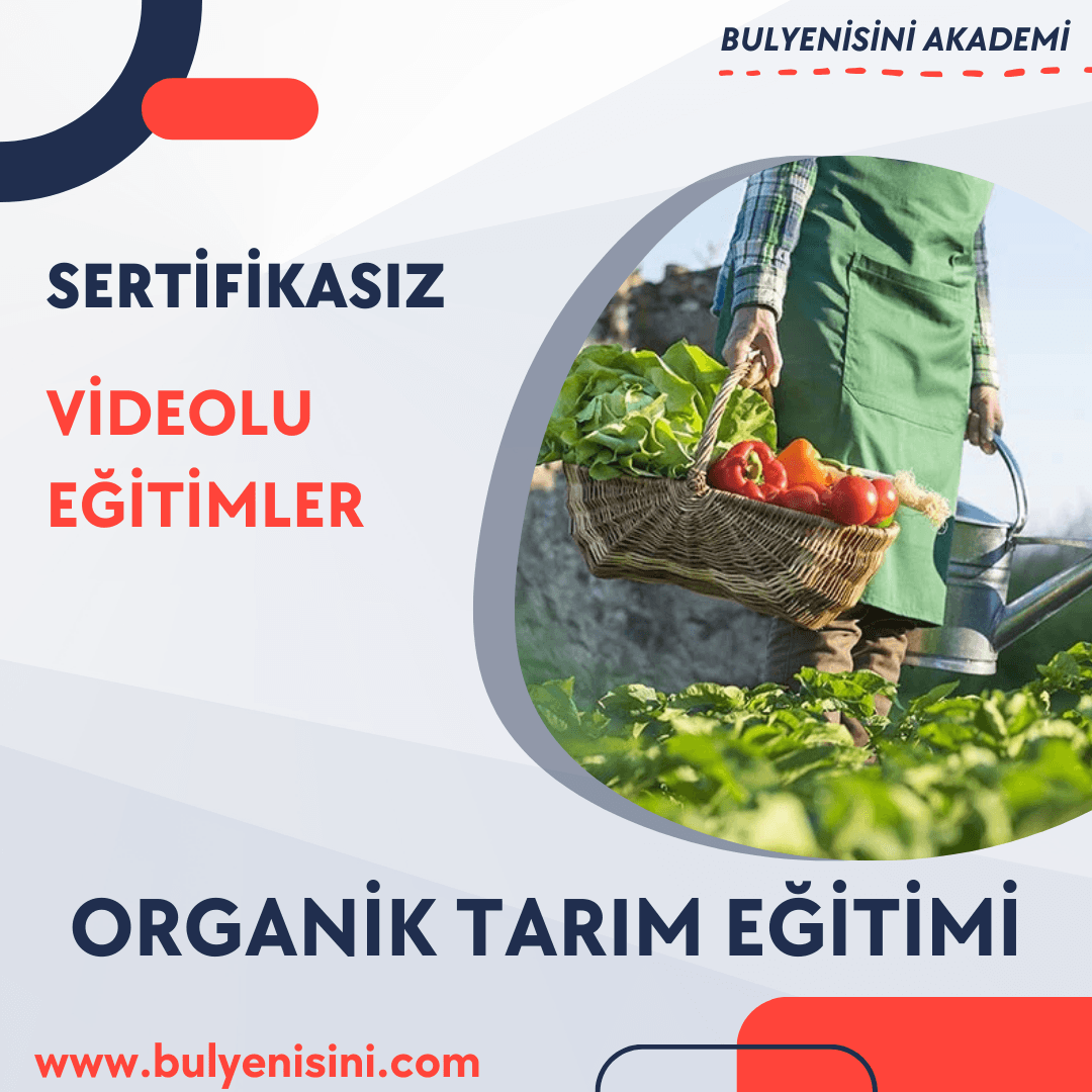 ORGANİK TARIM EĞİTİMİ