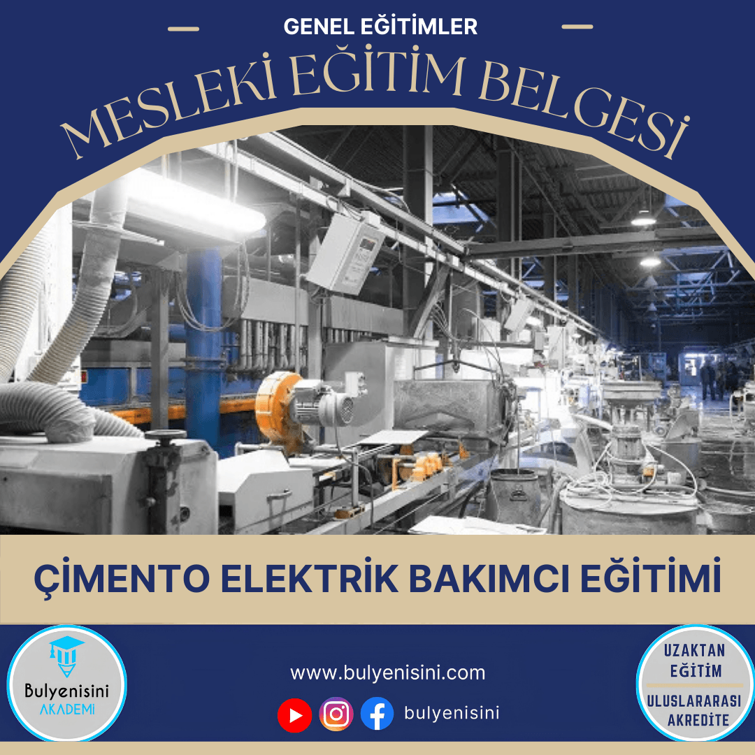 Tehlikeli Ve Çok Tehlikeli İşlerde Çimento Elektrik Bakımcı