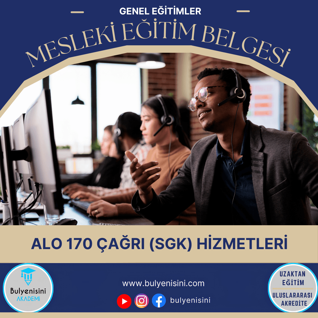 Alo 170 Çağrı (Sgk) Hizmetleri Sertifika Programı