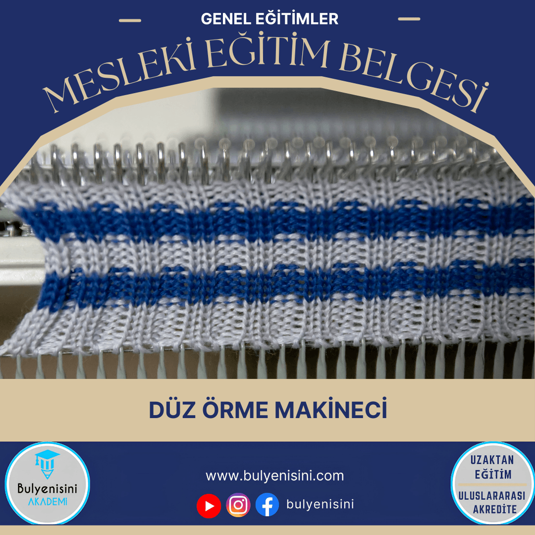 Düz Örme Makineci Sertifika Programı