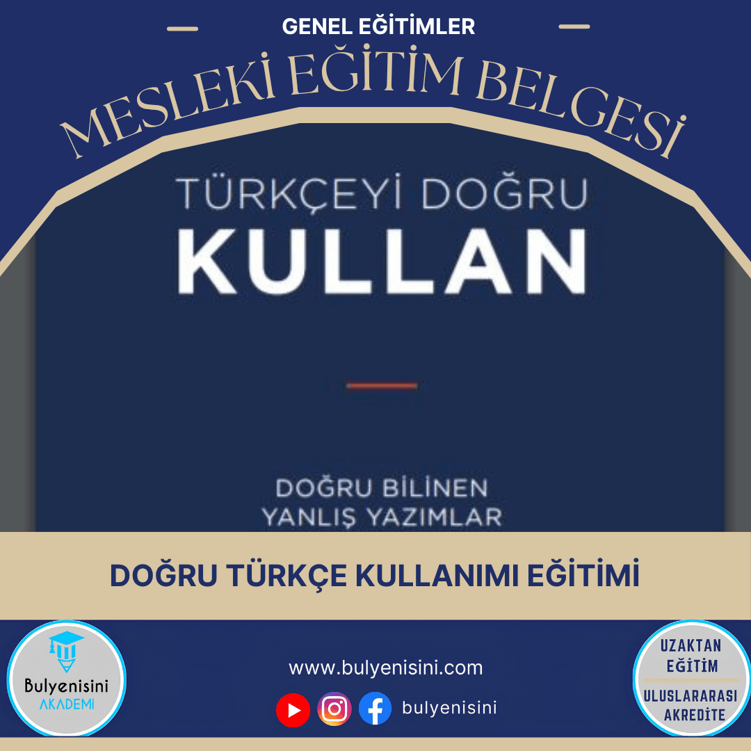 Doğru Türkçe Kullanımı Eğitimi