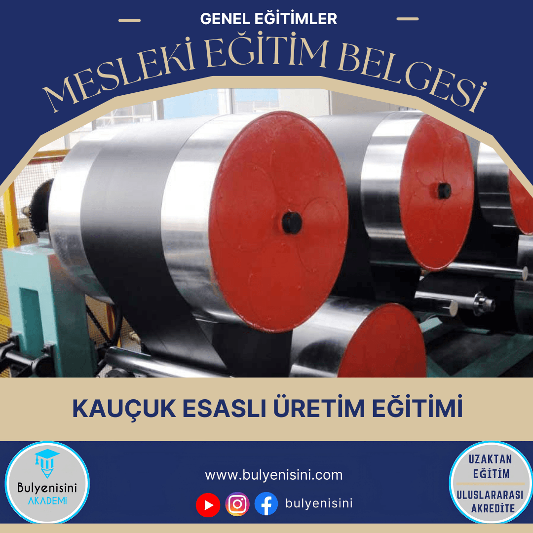 Tehlikeli Ve Çok Tehlikeli İşlerde Kauçuk Esaslı Üretim