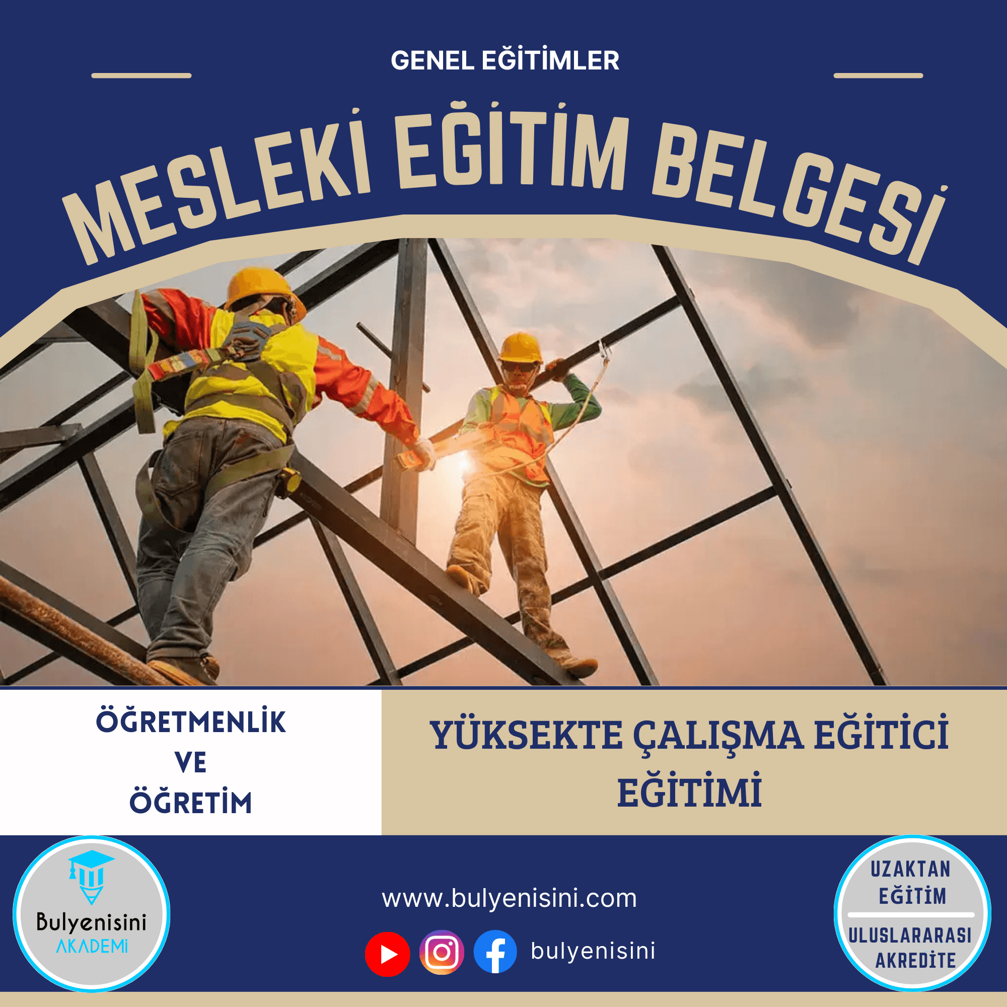 45 Saatlik Yüksekte Çalışma Eğitici Eğitimi