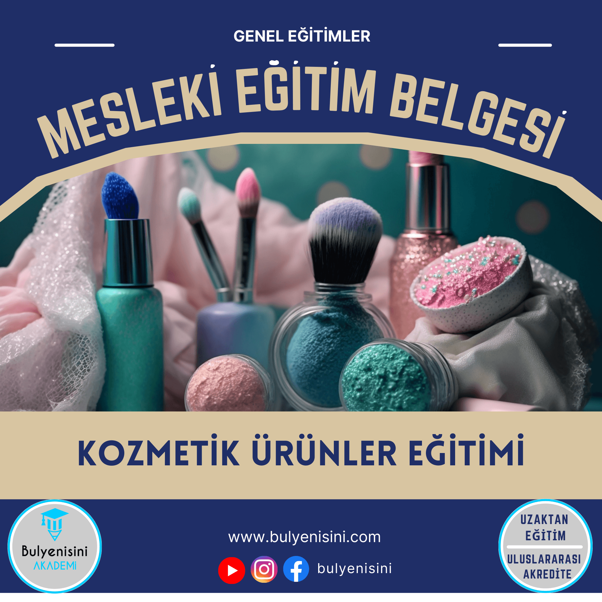 100 Saat KOZMETİK ÜRÜNLER EĞİTİMİ