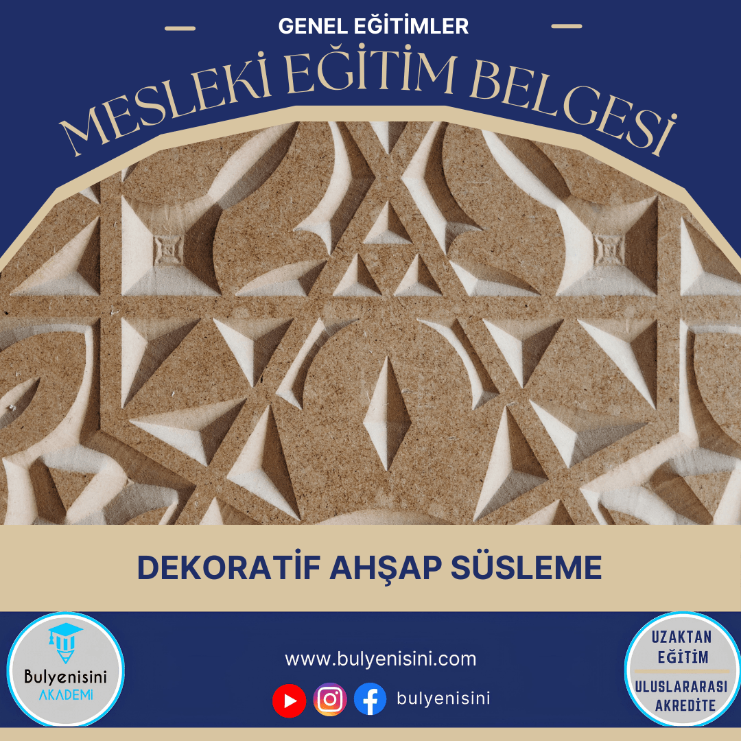 Dekoratif Ahşap Süsleme Sertifika Programı