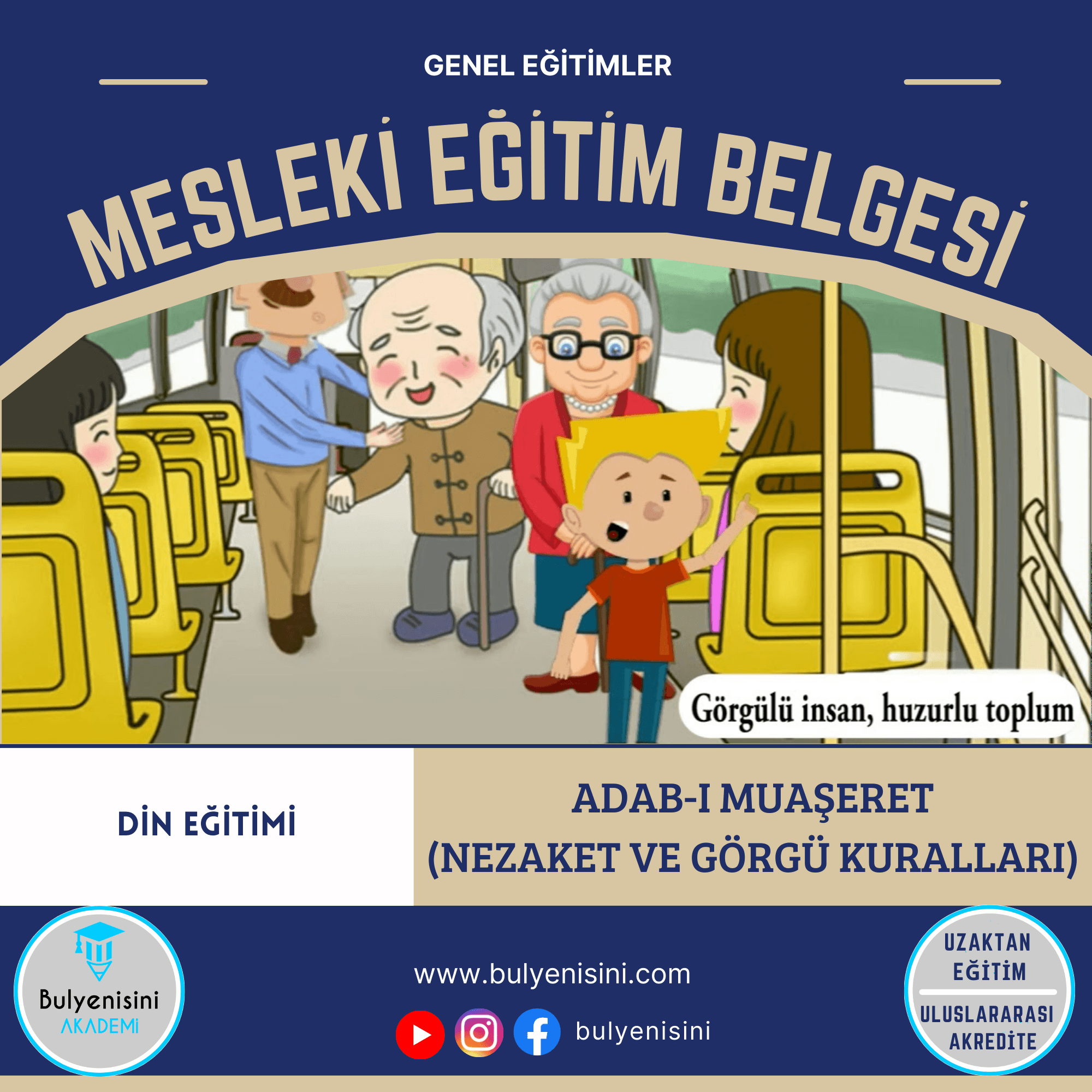 Nezaket Ve Görgü Kuralları / Adab-I Muaşeret Eğitici Eğitimi