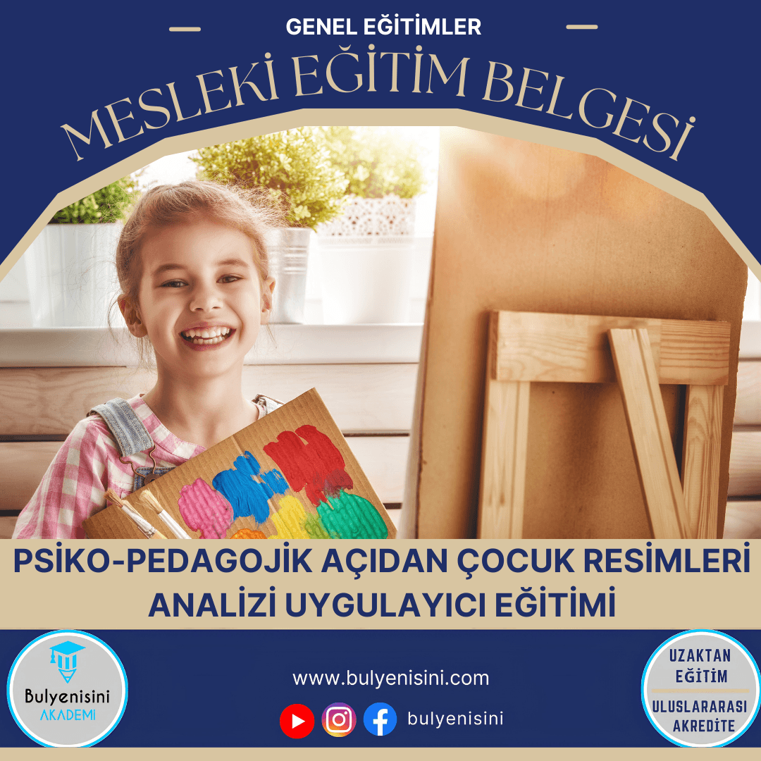 Çocuk Resimlerinin Psiko-Pedagojik Analizi 120 Saat
