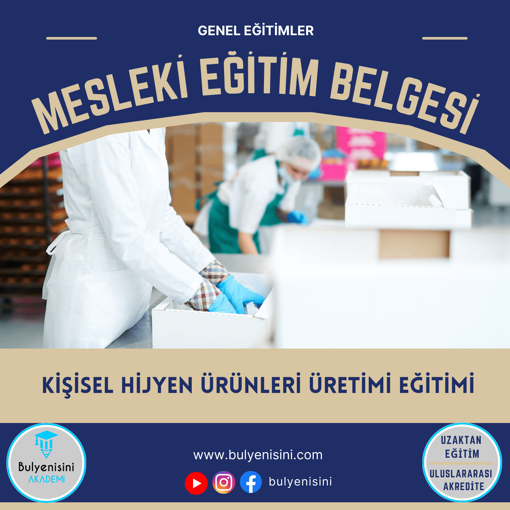 120 Saatlik Kişisel Hijyen Ürünleri Üretimi Eğitimi
