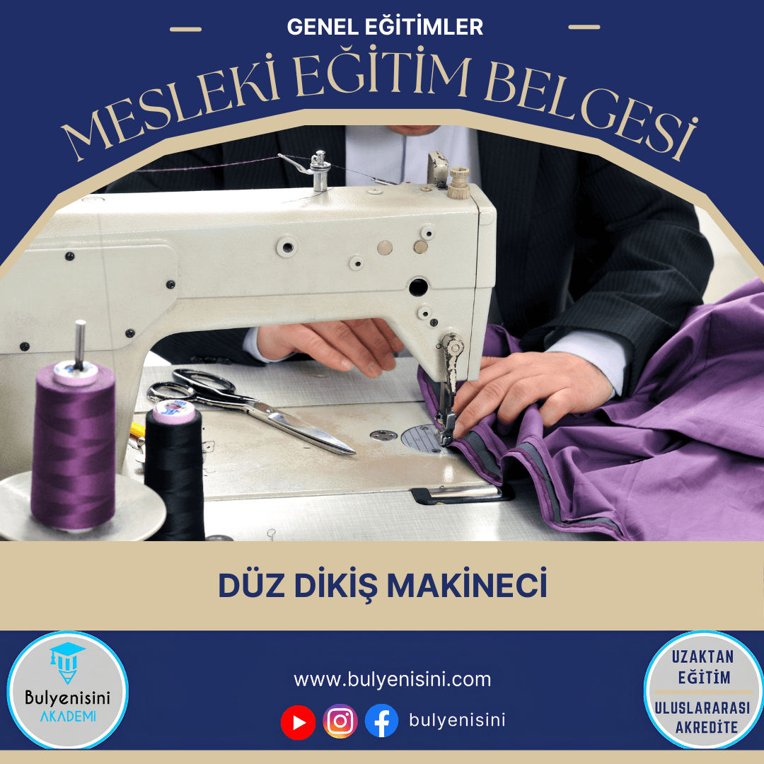 Düz Dikiş Makineci Sertifika Programı