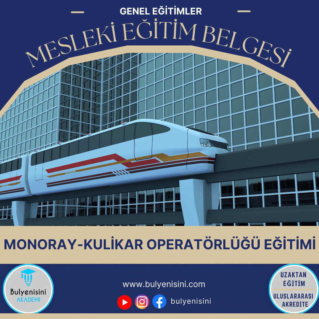 Tehlikeli Ve Çok Tehlikeli İşlerde Monoray-Kulikar Operatörlüğü