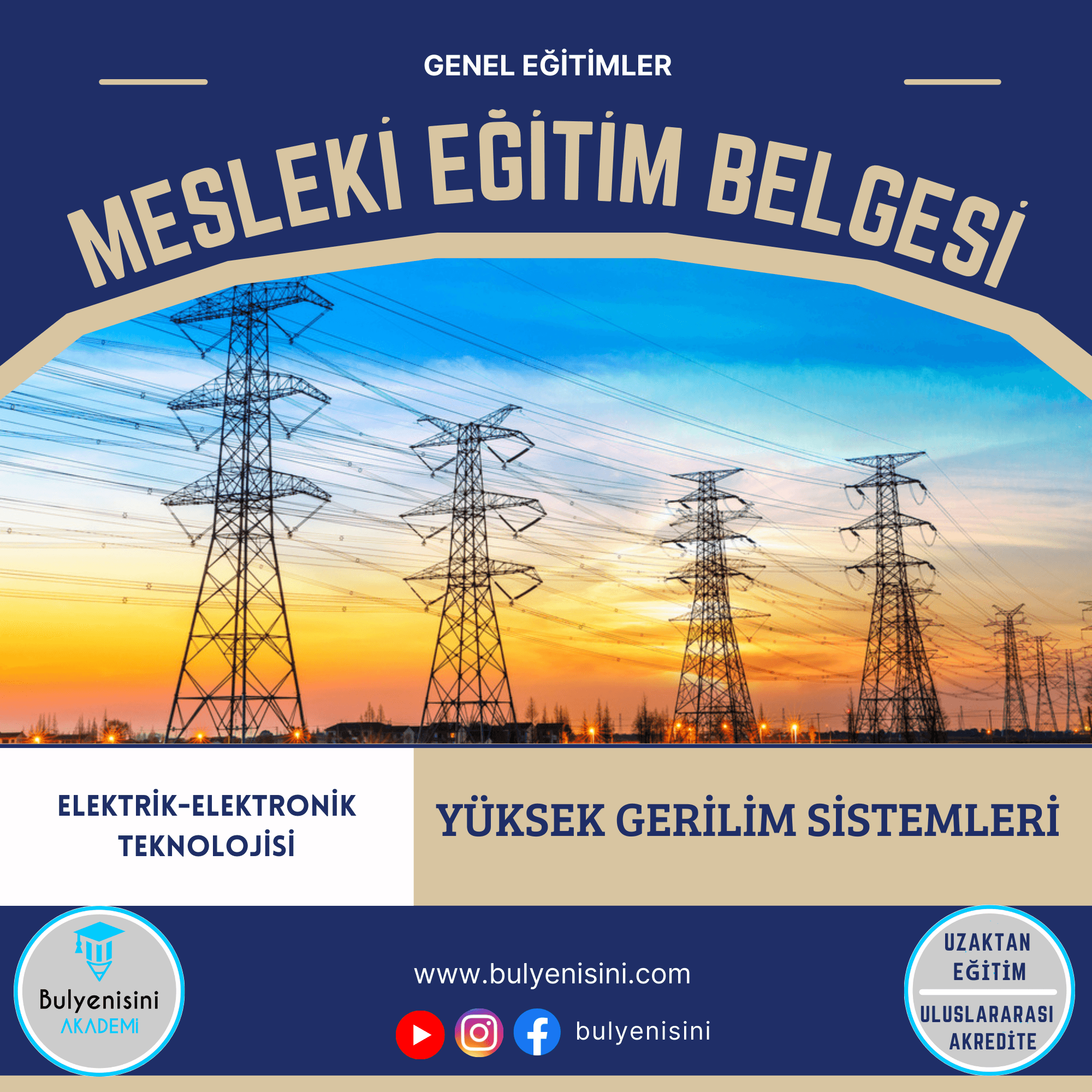 Yüksek Gerilim Sistemleri Kalfalık & Ustalık Sertifika ve Eğitim Programı (2 Belge)