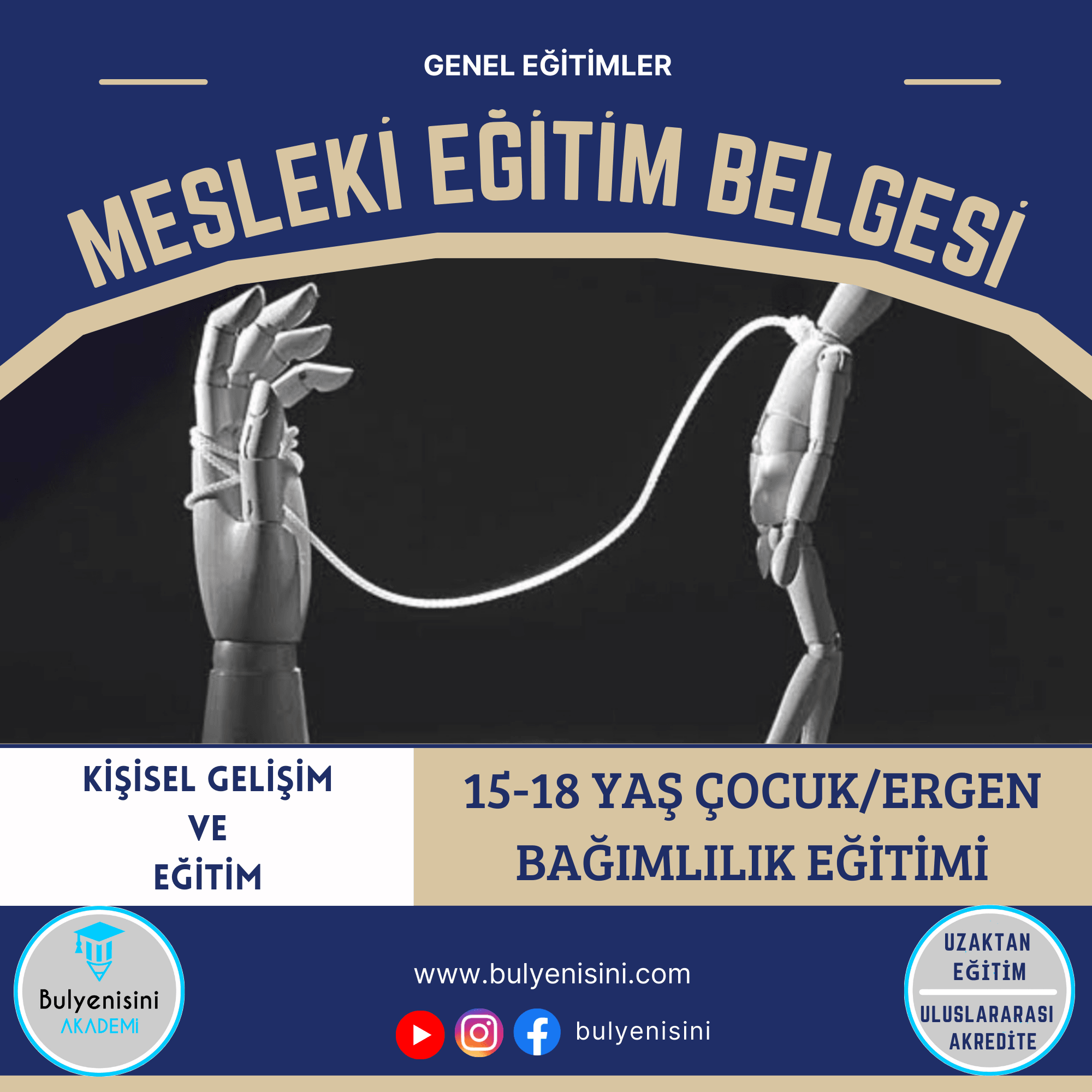 15 -18 Yaş Çocuk/Ergen Bağımlılık Eğitimi (Hükümlü Gelişimi)