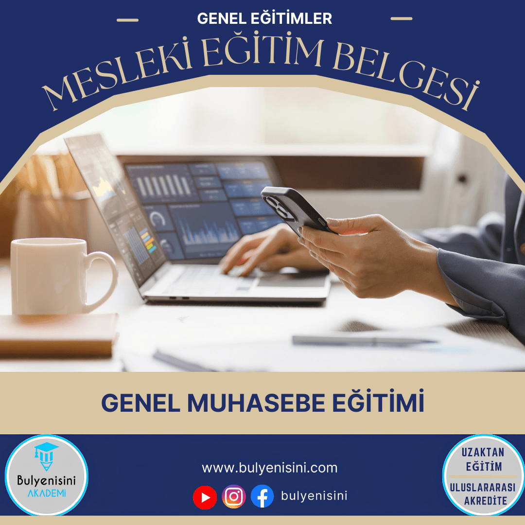 120 Saat GENEL MUHASEBE EĞİTİMİ