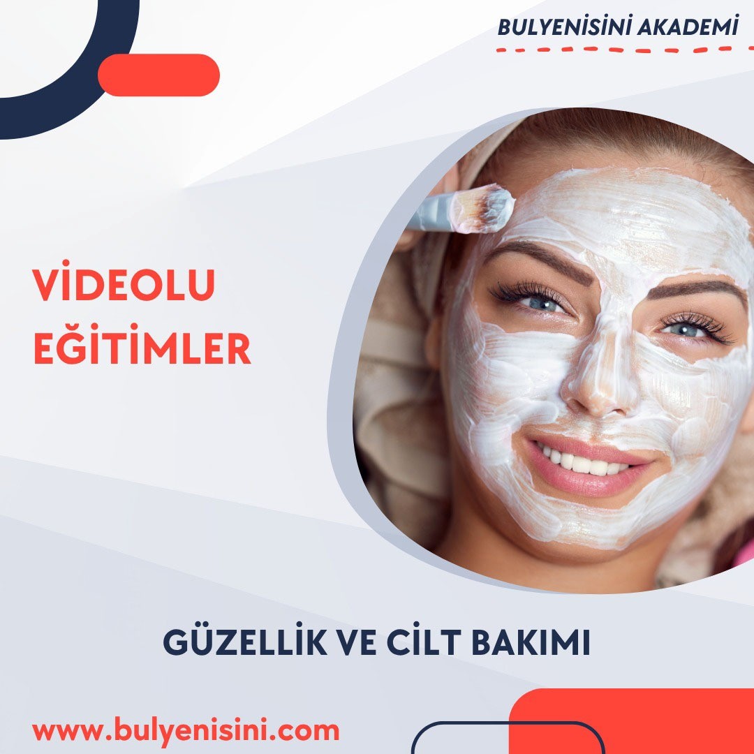 GÜZELLİK VE CİLT BAKIMI 826 SAAT