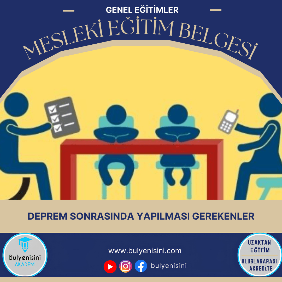 Deprem Sonrasında Yapılması Gerekenler Sertifika Programı