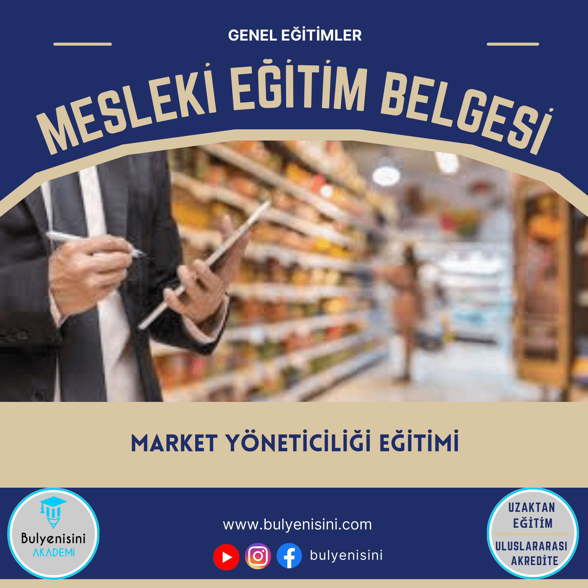 120 Saatlik Market Yöneticiliği Eğitimi