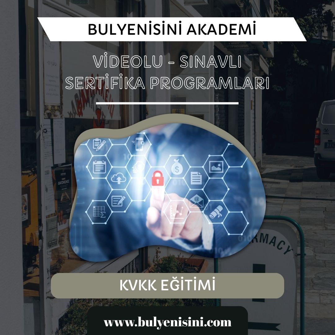 Çevrimiçi Sınavlı KVKK Eğitimi