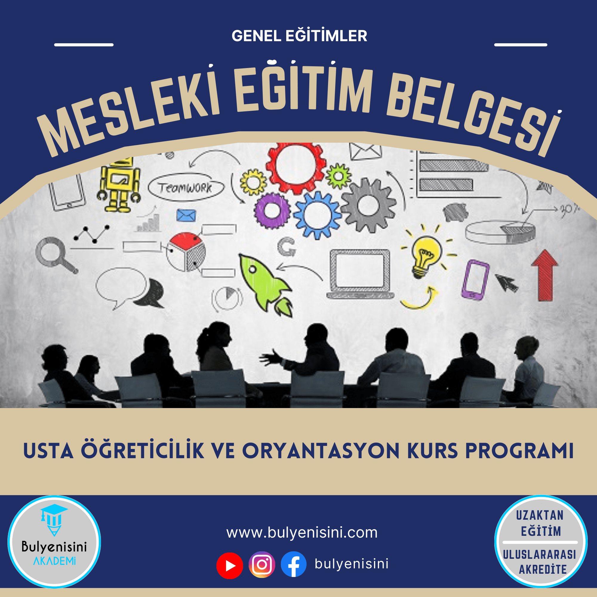 SINAVLI - Usta Öğretici Oryantasyon Kurs Programı Sertifika Programı