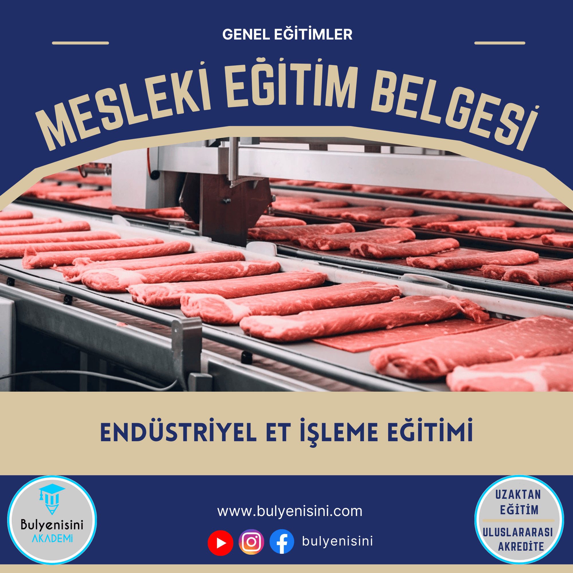 Endüstriyel Et İşleme Kalfalık & Ustalık Sertifika ve Eğitim Programı (2 Belge)