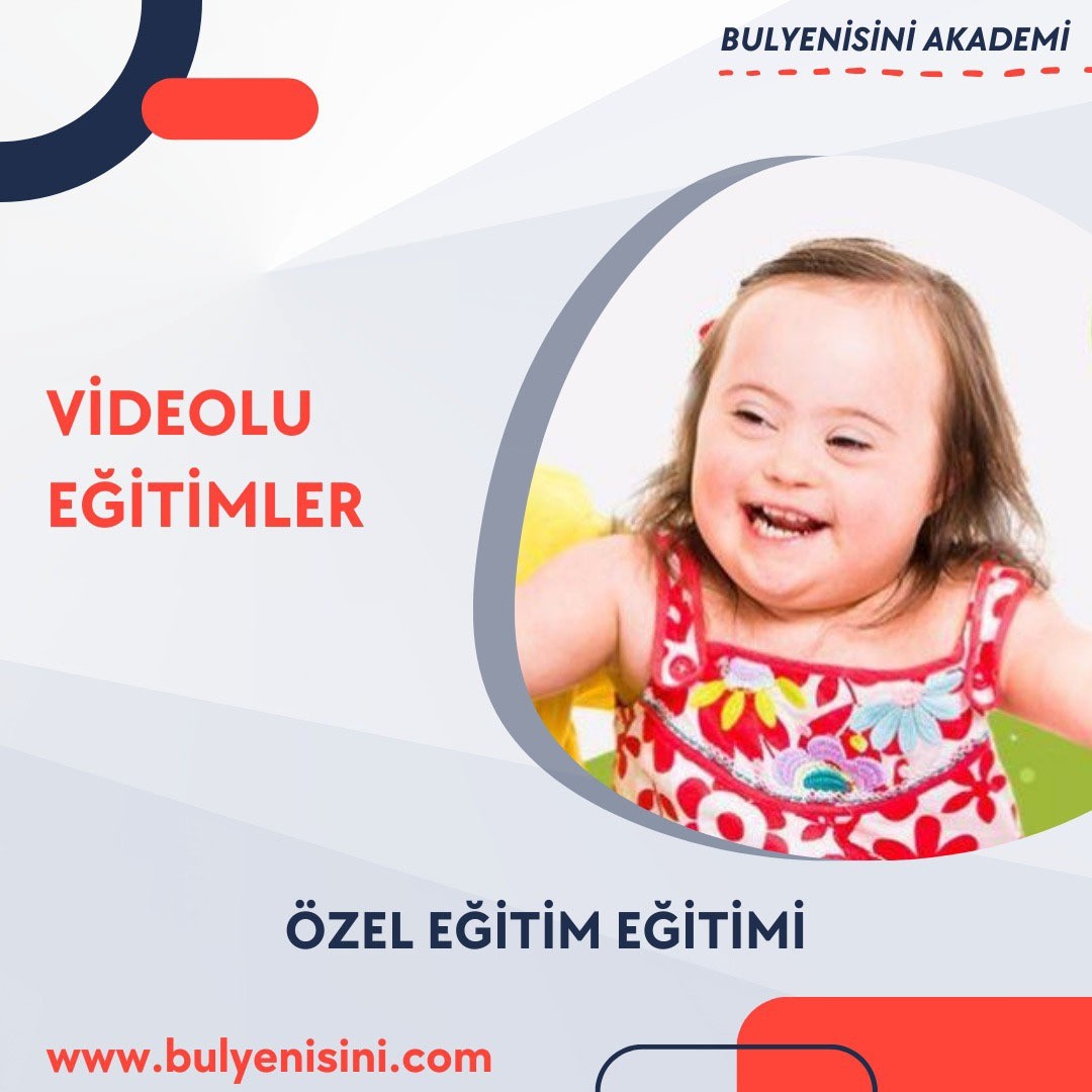 ÖZEL EĞİTİM EĞİTİMİ 270 SAAT
