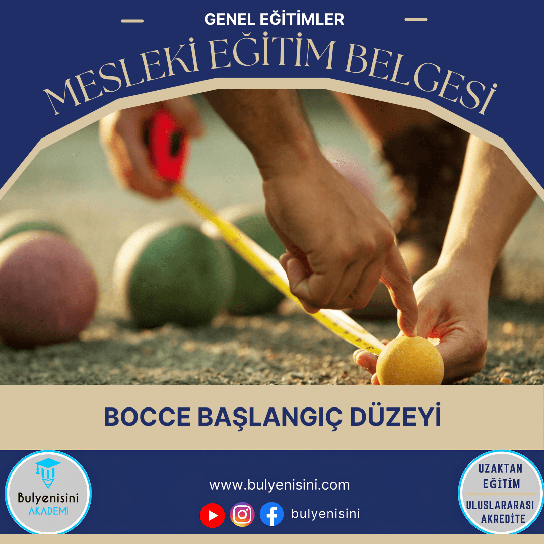 Bocce Başlangıç Düzeyi Sertifika Programı