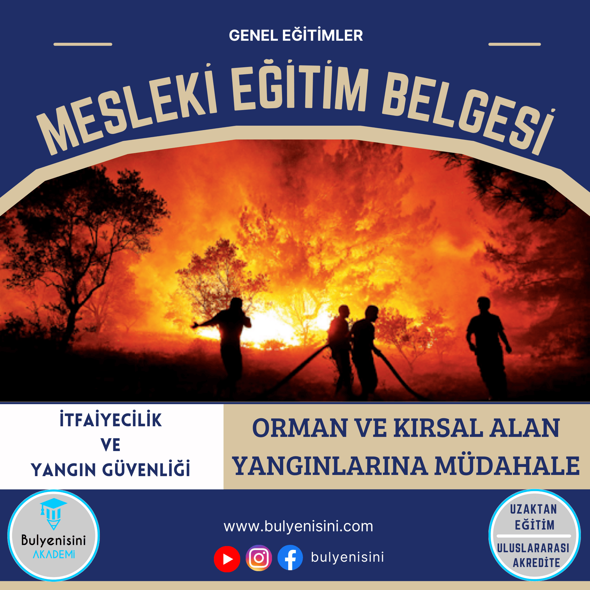 Orman Ve Kırsal Alan Yangınlarına Müdahale Sertifika Programı