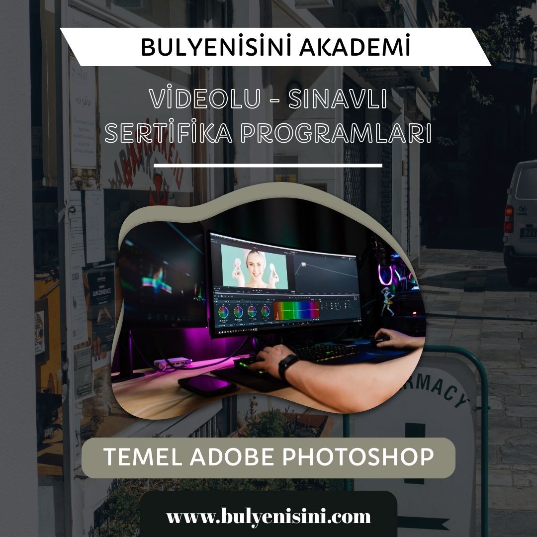 Çevrimiçi Sınavlı Temel Adobe Photoshop