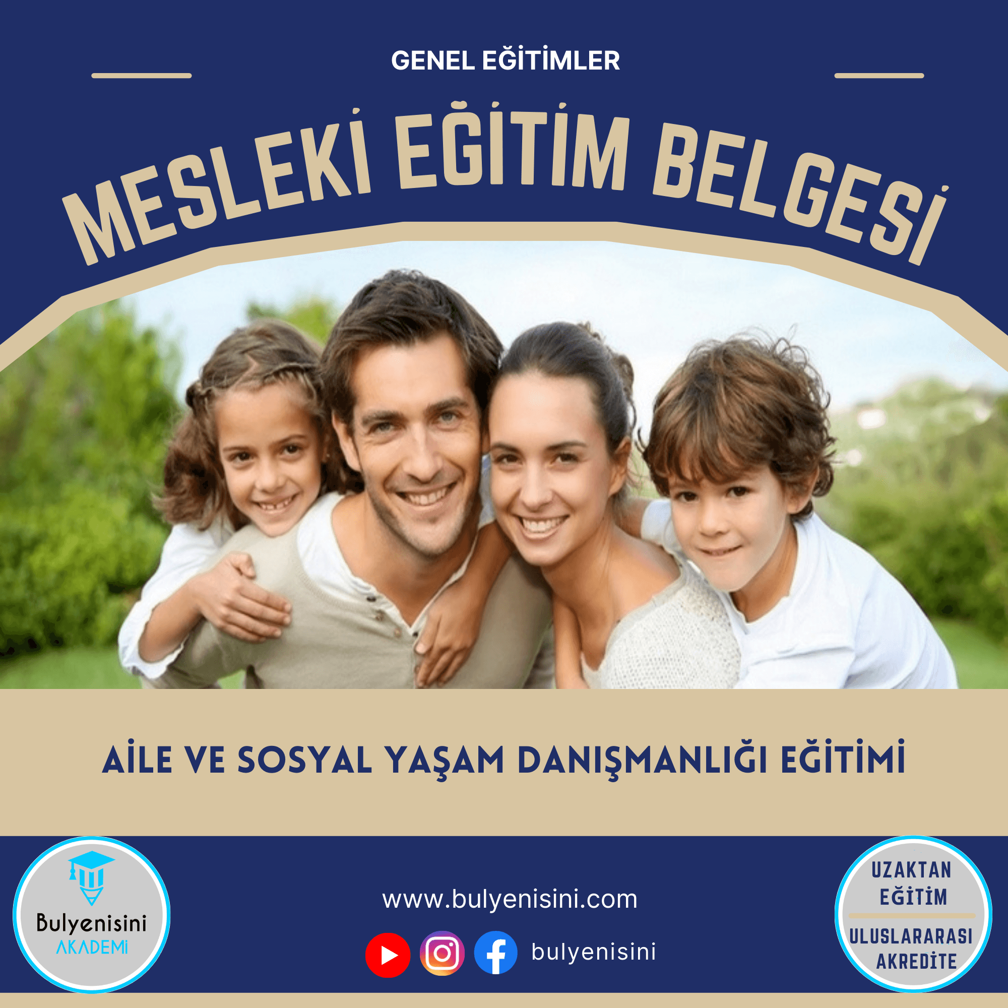 Aile Ve Sosyal Yaşam Danışmanlığı Eğitimi 120 Saat