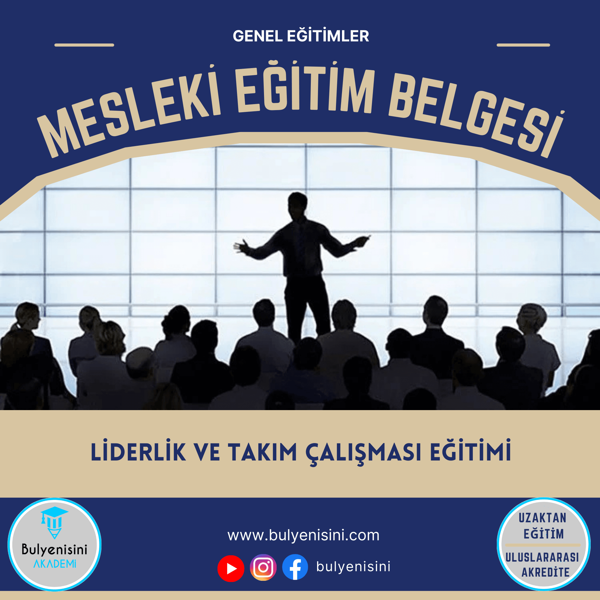 120 Saatlik Liderlik Ve Takım Çalışması Eğitimi