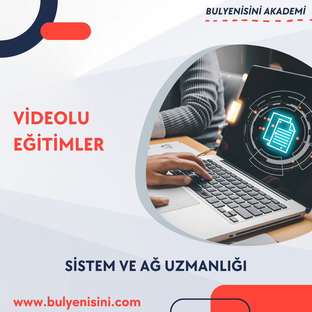 SİSTEM VE AĞ UZMANLIĞI 120 SAAT