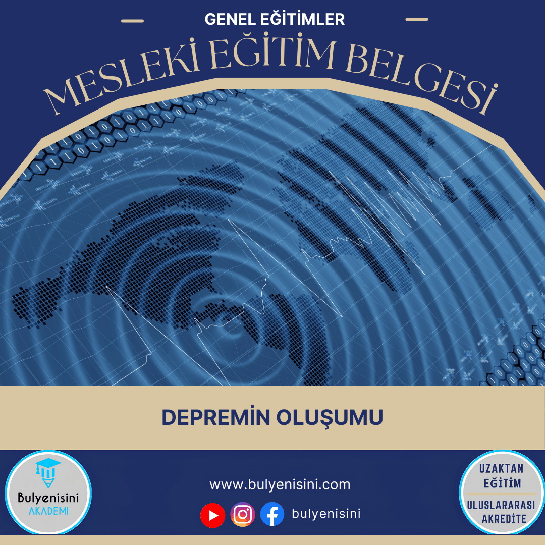 Depremin Oluşumu Sertifika Programı