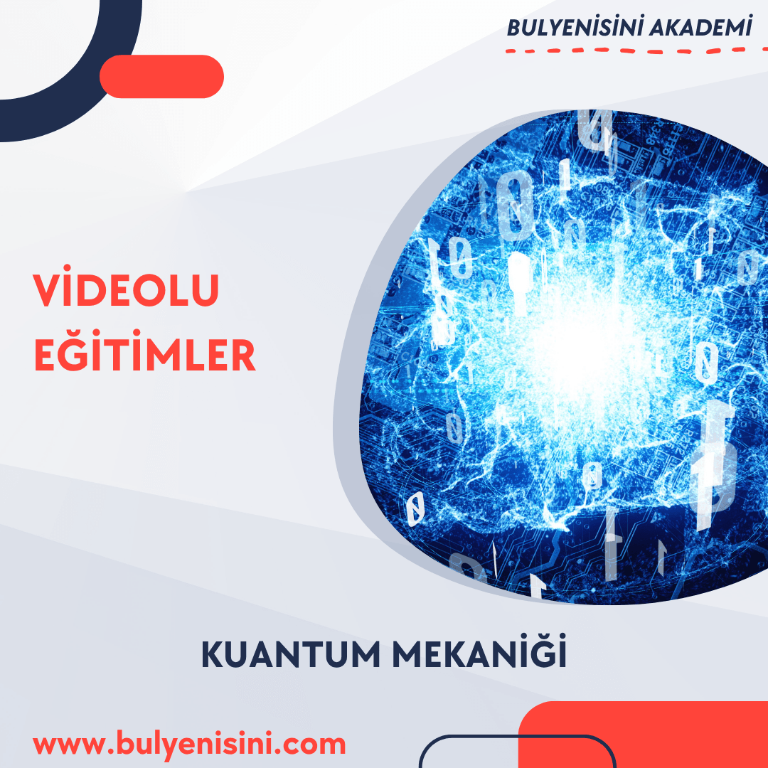 KUANTUM MEKANİĞİ 300 SAAT
