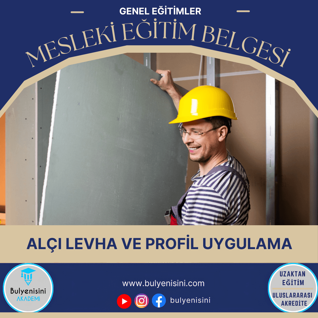 Alçı Levha Ve Profil Uygulama Sertifika Programı