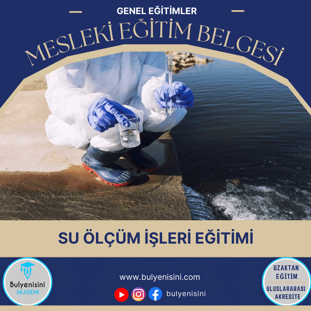 40 Saatlik Tehlikeli Ve Çok Tehlikeli İşlerde Su Ölçüm İşleri