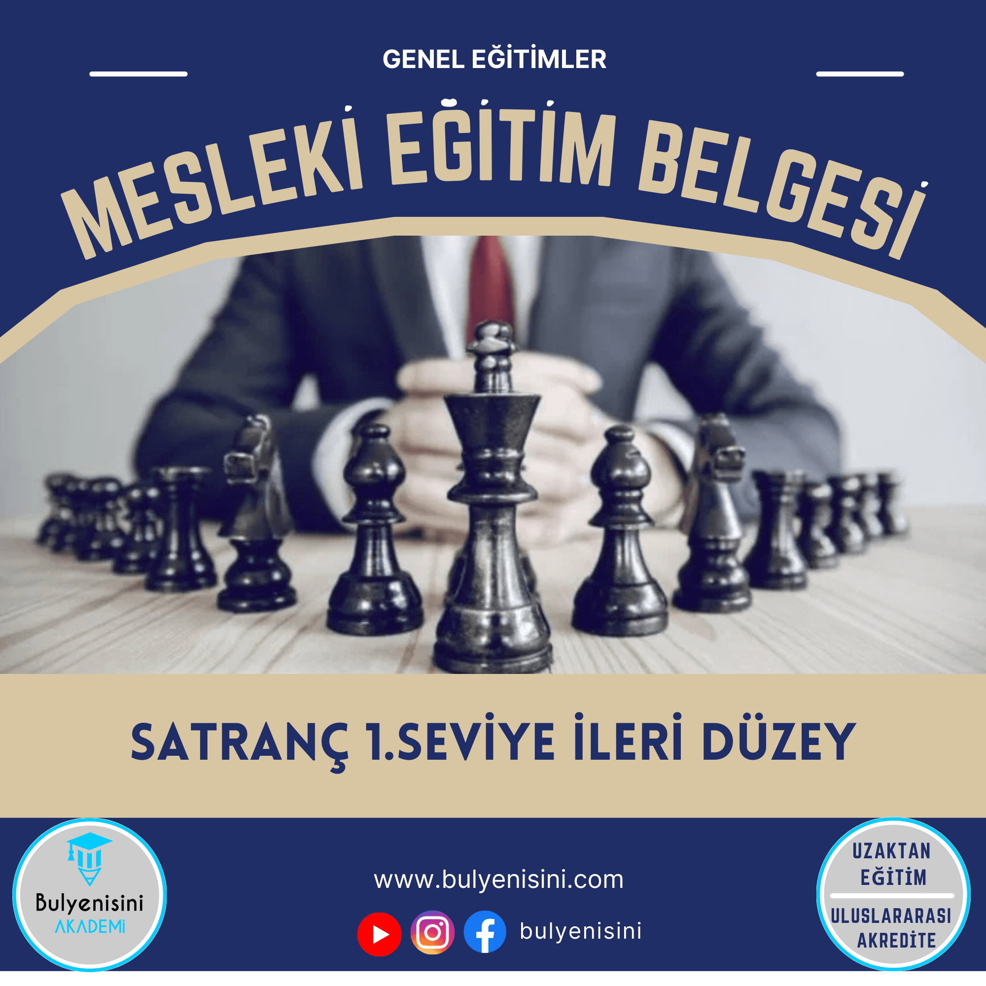 Satranç 1. Seviye İleri Düzey (Uzaktan Eğitim-Eş Zamansız)