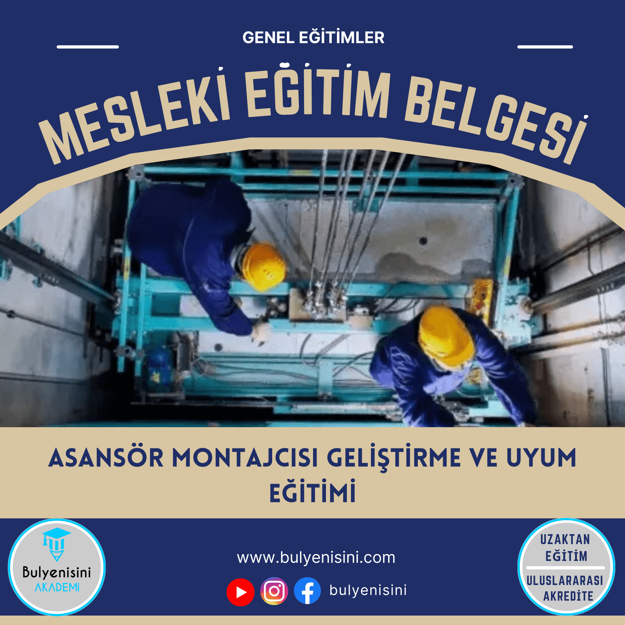 Asansör Montajcısı Geliştirme Ve Uyum Eğitimi Sertifika Programı