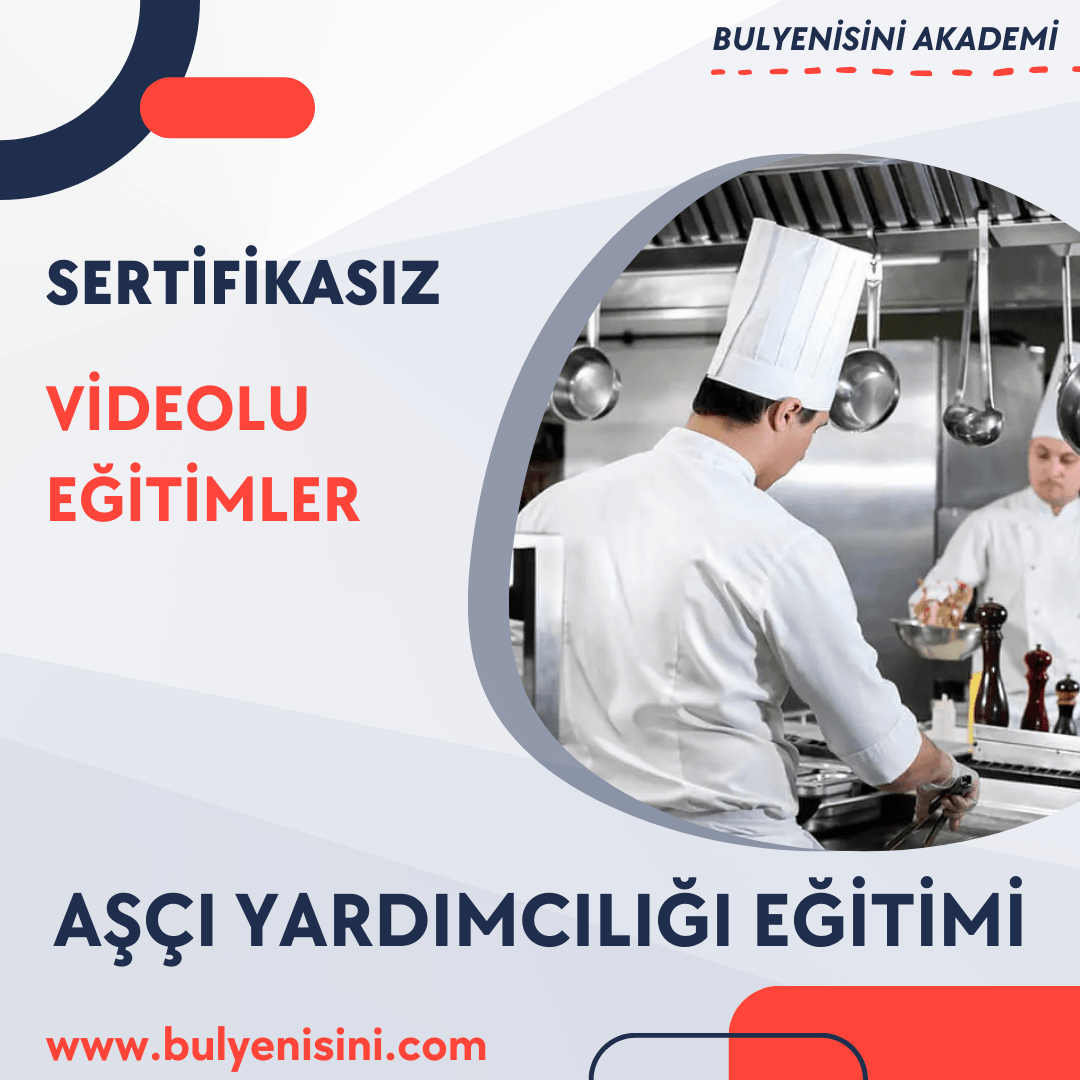 AŞÇI YARDIMCILIĞI EĞİTİMİ