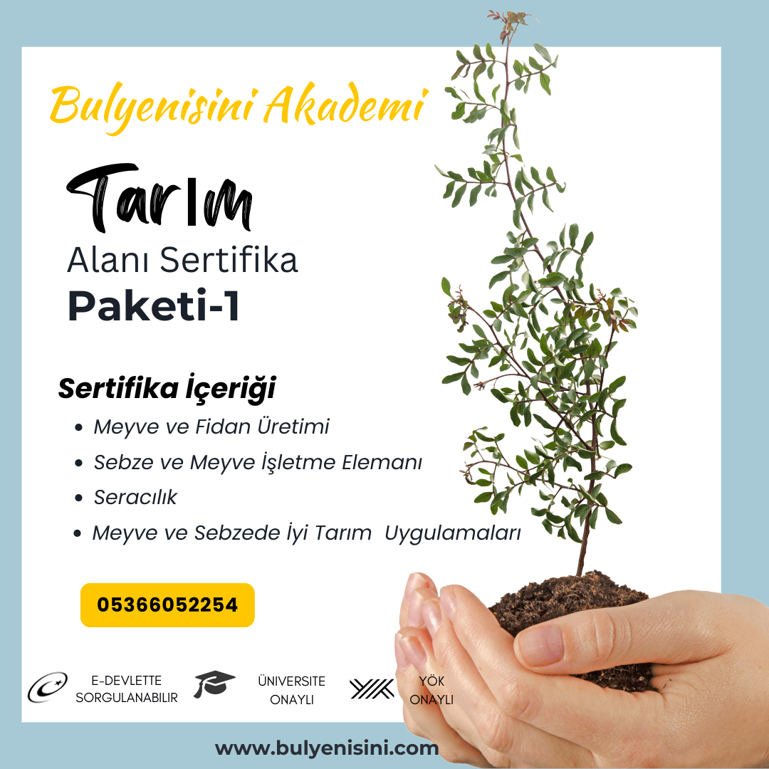 TARIM ALANI SERTİFİKA PAKETİ-1 - "Tarım Alanında Verimlilik Artırma Yöntemleri : Modern Tarım Teknikleri ve İpuçları"