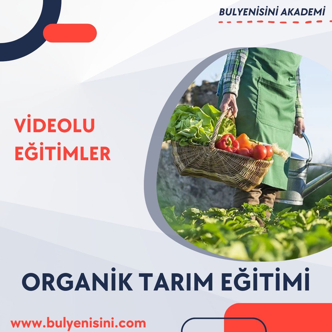 ORGANİK TARIM EĞİTİMİ
