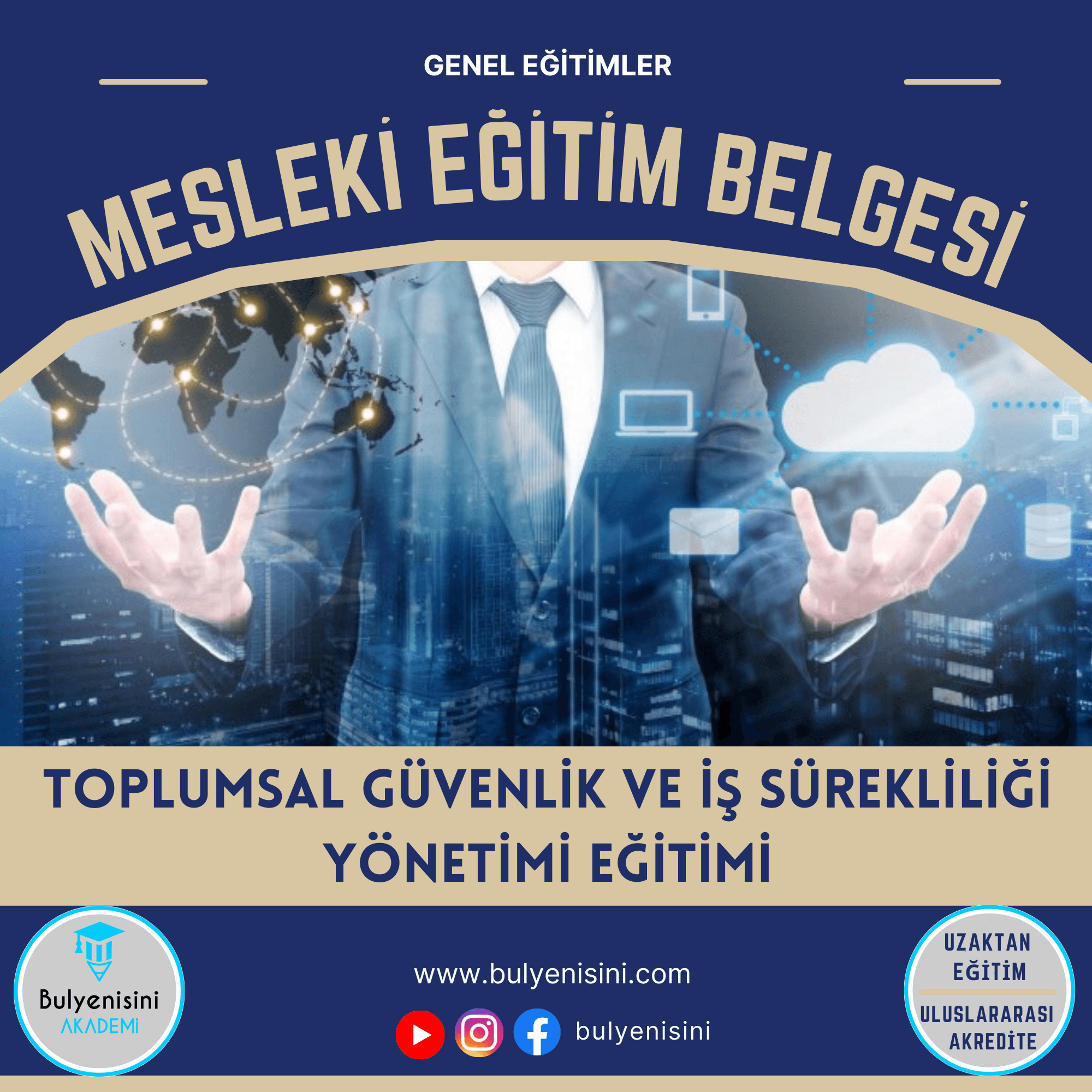 40 SAAT ISO 22301 TOPLUMSAL GÜVENLİK VE İŞ SÜREKLİLİĞİ YÖNETİMİ EĞİTİMİ