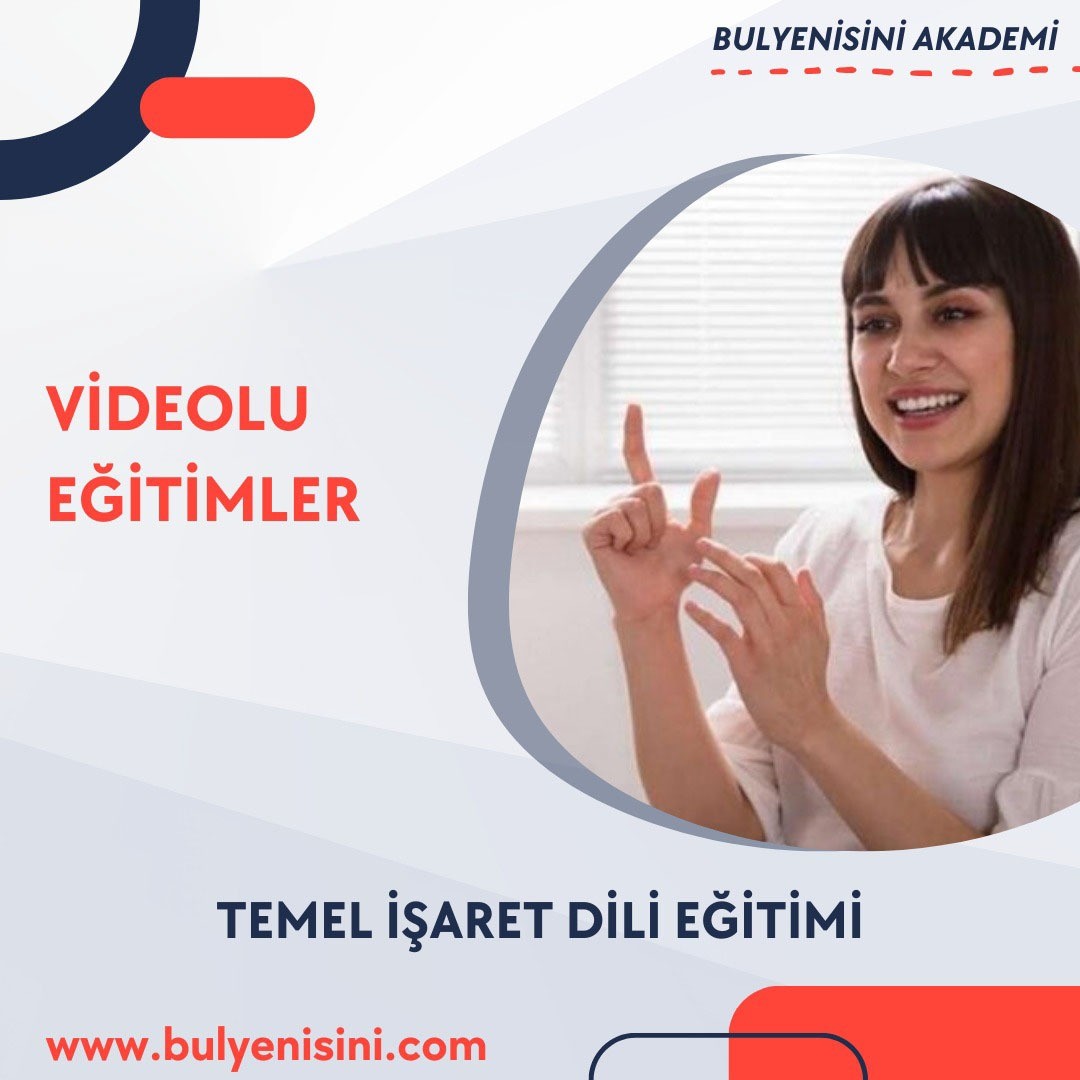 TEMEL İŞARET DİLİ EĞİTİMİ
