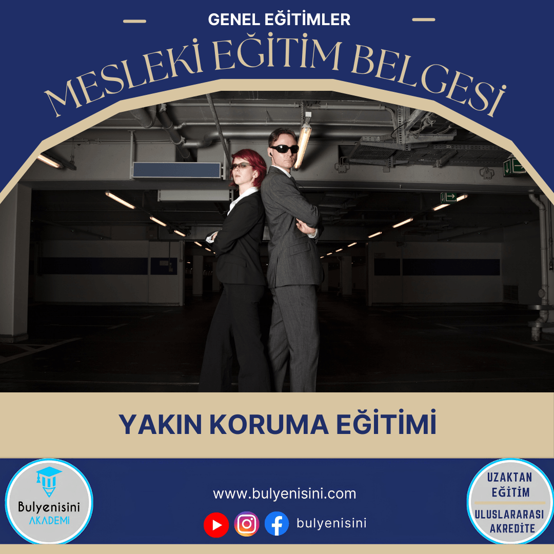 3. Seviye Yakın Koruma Eğitimi