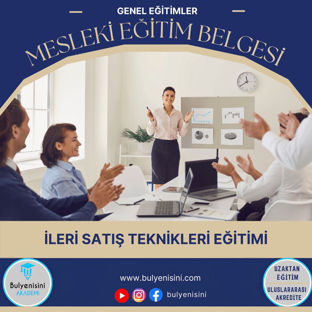 40 Saatlik İleri Satış Teknikleri Eğitimi