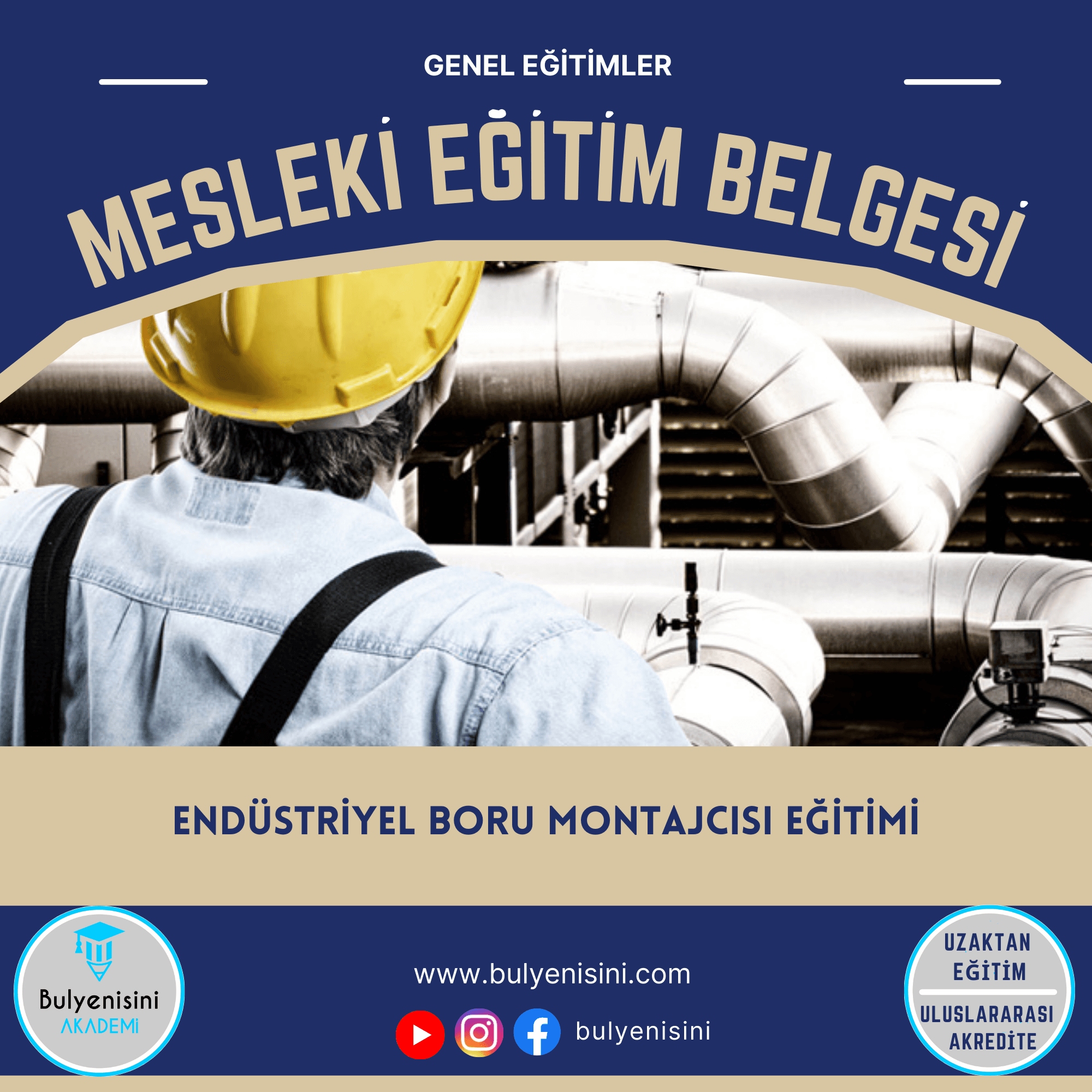 Endüstriyel Boru Montajcısı MYK Kursu Seviye 3 - İstanbul Avrupa Yakası - 11UY0013-3/03