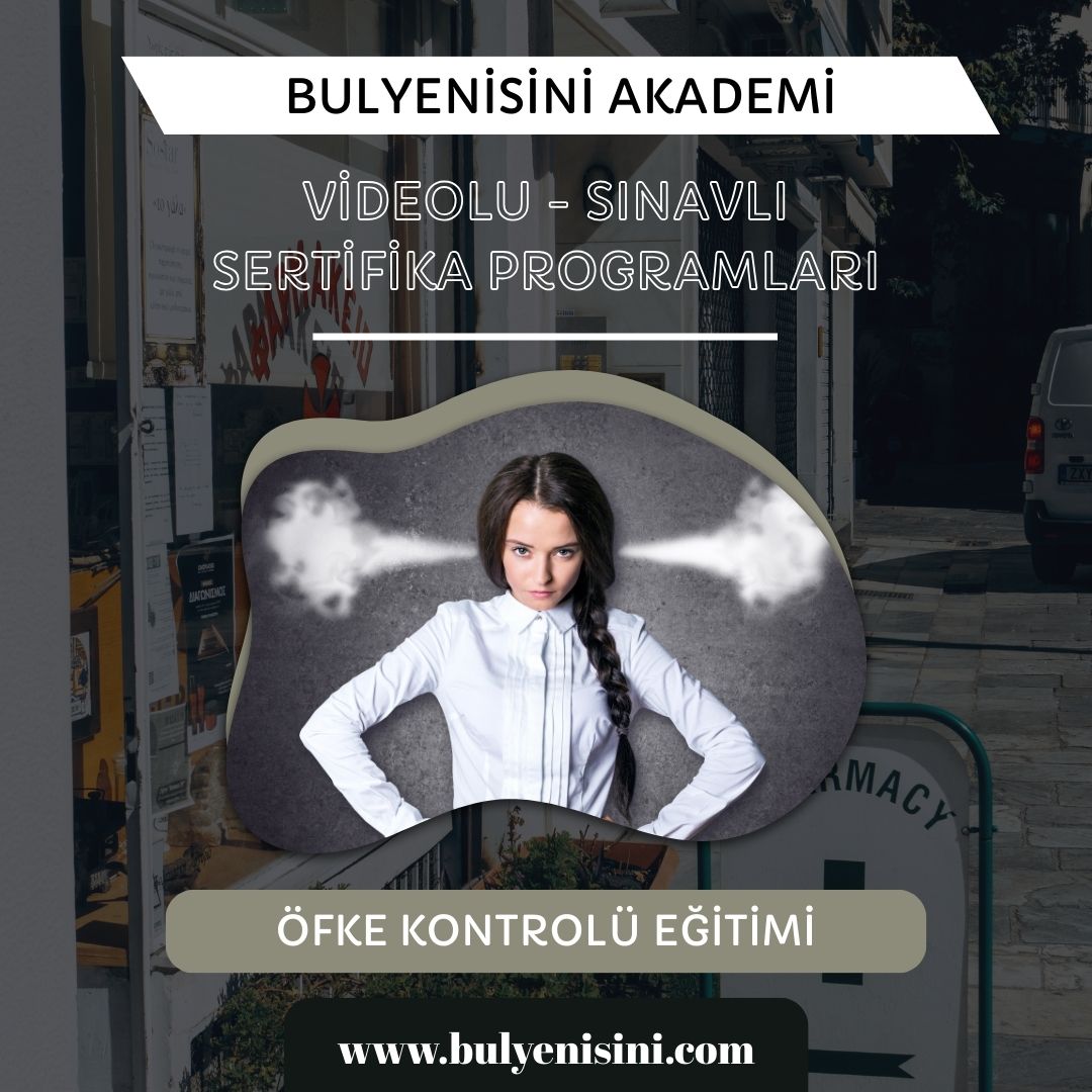 Çevrimiçi Sınavlı Öfke Kontrolü Eğitimi