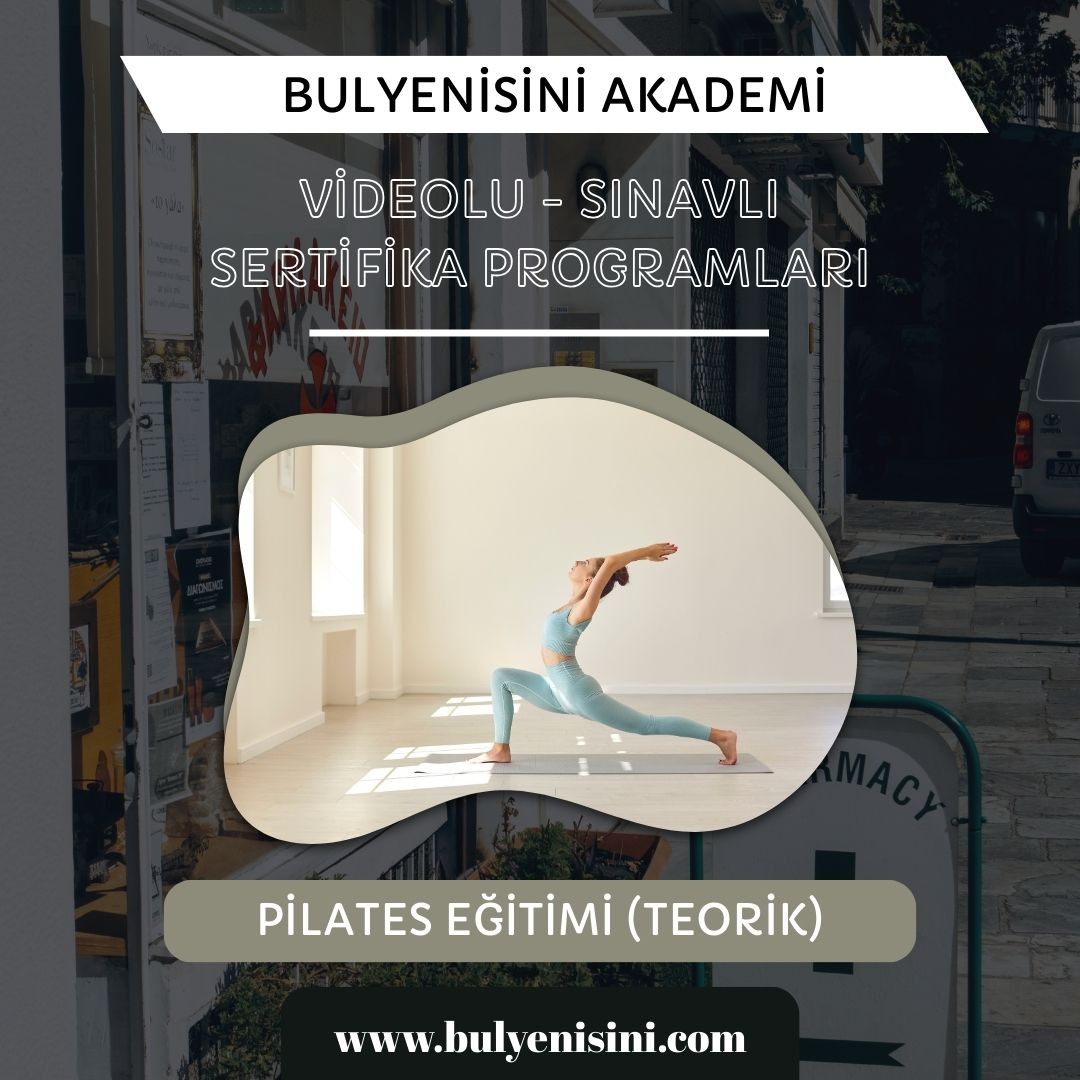 Çevrimiçi Sınavlı Pilates Eğitimi (Teorik)